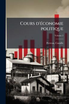 Cours d'économie politique; Volume 2