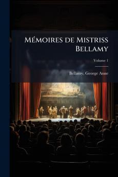 Mémoires de Mistriss Bellamy