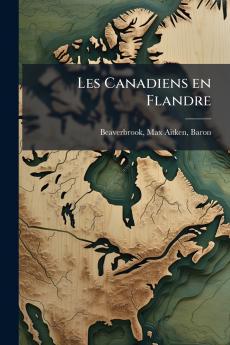 Les Canadiens en Flandre