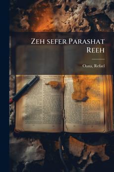 Zeh sefer Parashat Reeh