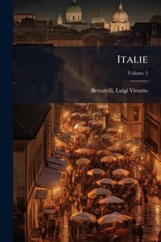 Italie; Volume 2