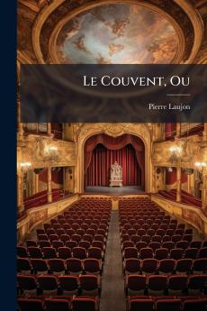 Le Couvent Ou