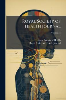 Royal Society of Health Journal; Volume 34
