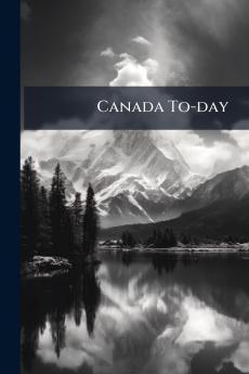 Canada To-day