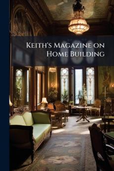 Keith's Magazine on Home Building