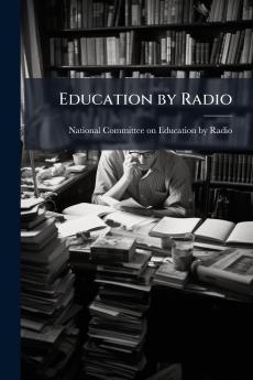 Education by Radio