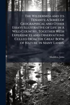 The Wilderness and its Tenants