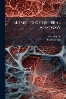 Elements of General Anatomy