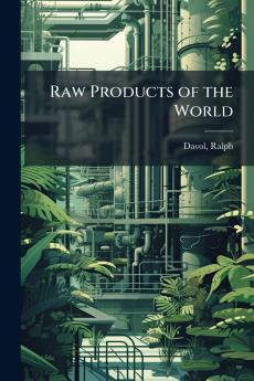 Raw Products of the World