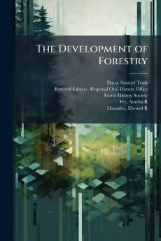 The Development of Forestry
