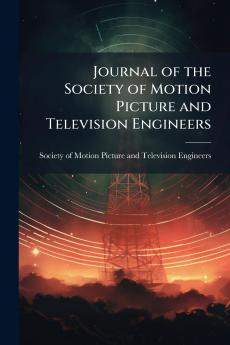 Journal of the Society of Motion Picture and Television Engineers