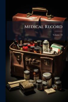 Medical Record; Volume 19