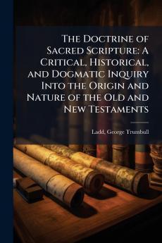 The Doctrine of Sacred Scripture