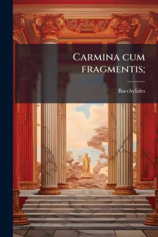 Carmina cum fragmentis;
