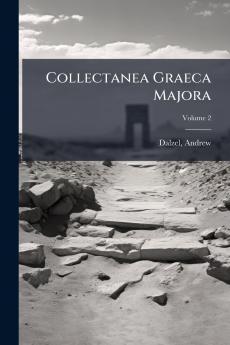 Collectanea Graeca Majora