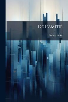 De l'amitié