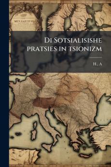 Di Sotsialisishe pratsies in tsionizm