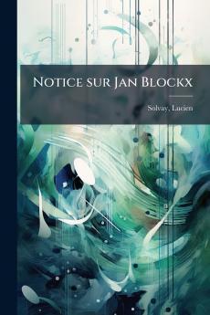 Notice sur Jan Blockx