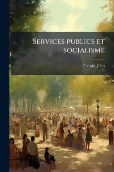 Services publics et socialisme