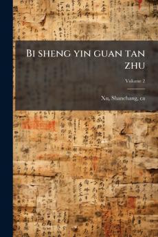Bi sheng yin guan tan zhu