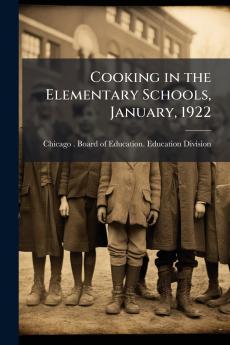 Cooking in the Elementary Schools January 1922