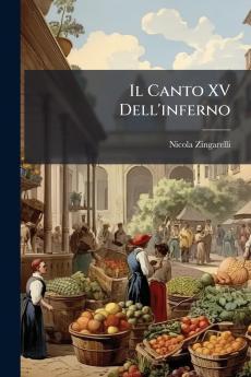 Il Canto XV Dell'inferno