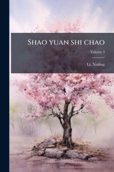 Shao yuan shi chao; Volume 3