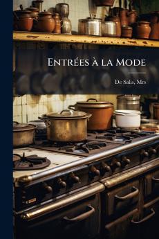 Entrées à la Mode