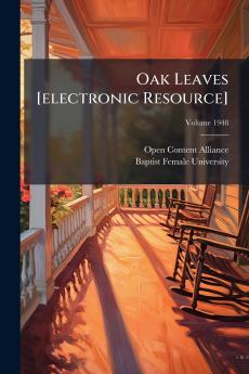 Oak Leaves [electronic Resource]; Volume 1948