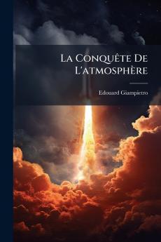 La Conquête De L'atmosphère