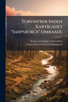 Torvmyrer Inden Kartbladet Sarpsborgs Omraade