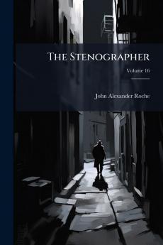 The Stenographer; Volume 16