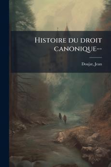 Histoire du droit canonique--