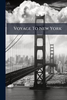 Voyage To New York