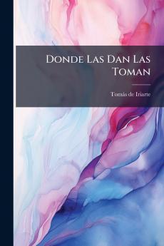 Donde Las Dan Las Toman