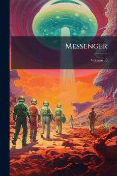 Messenger; Volume 39