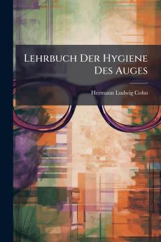 Lehrbuch Der Hygiene Des Auges