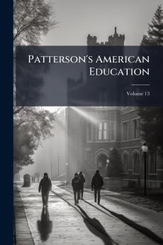 Patterson's American Education; Volume 13