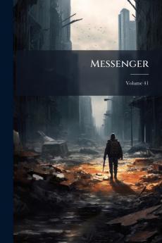 Messenger; Volume 41