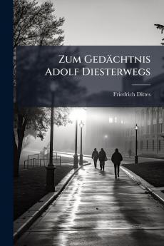 Zum Gedächtnis Adolf Diesterwegs