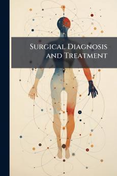 Surgical Diagnosis and Treatment
