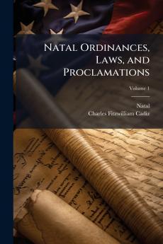 Natal Ordinances Laws and Proclamations