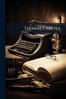 Thomas Carlyle