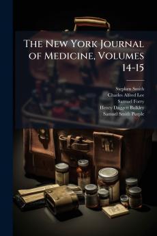 The New York Journal of Medicine Volumes 14-15