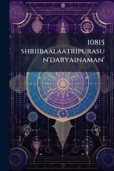 10815 shriibaalaatripurasun'daryainaman'