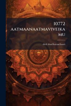 10772 aatmaanaatmaviveikamu
