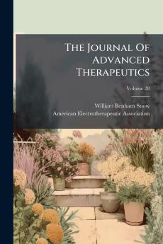 The Journal Of Advanced Therapeutics; Volume 28
