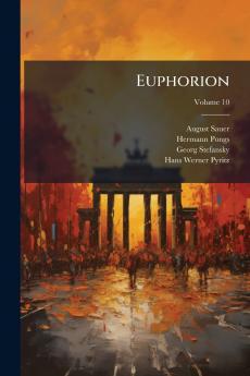 Euphorion; Volume 10