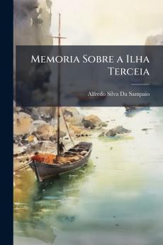 Memoria Sobre a Ilha Terceia