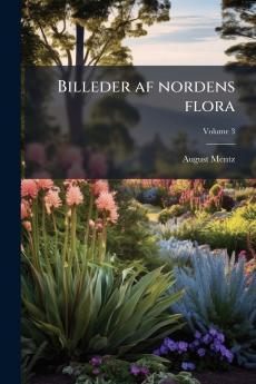 Billeder af nordens flora; Volume 3